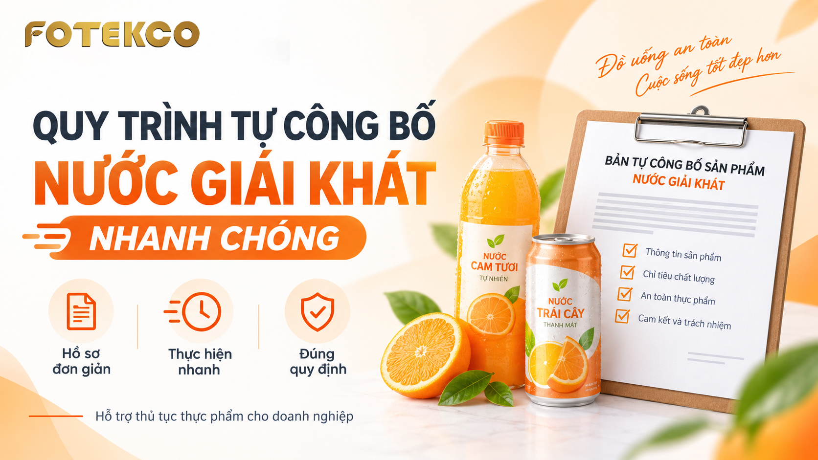Quy trình tự công bố nước giải khát nhanh chóng