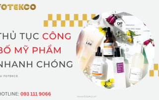 Thủ tục công bố mỹ phẩm nhập khẩu nhanh chóng