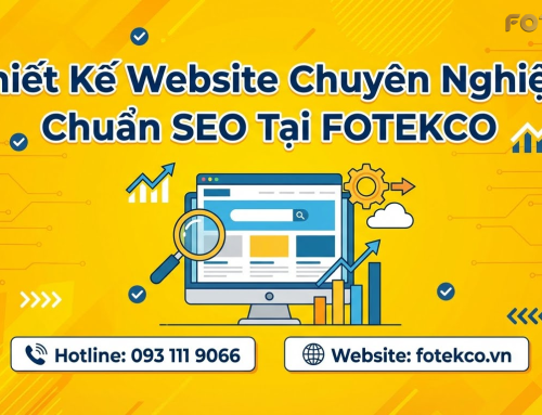 Thiết Kế Website Chuyên Nghiệp Chuẩn SEO Tại FOTEKCO