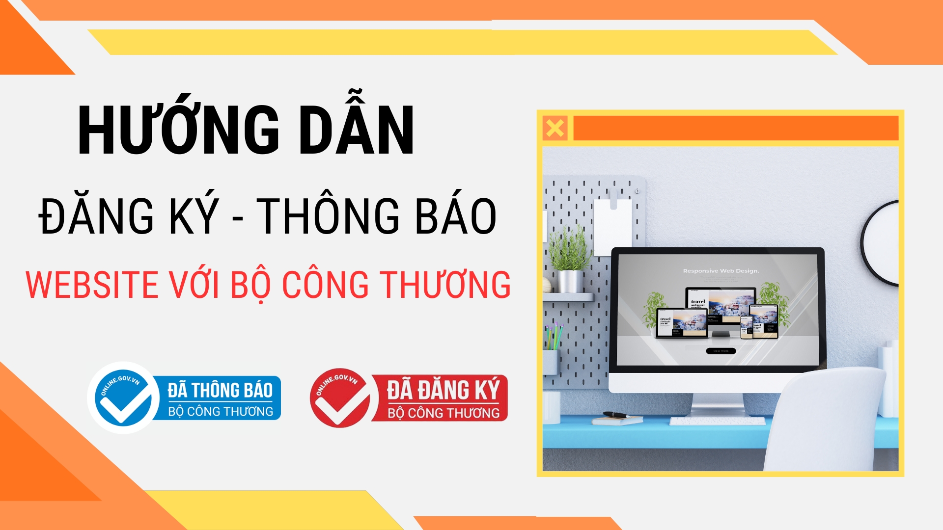 Hướng dẫn thông báo và đăng ký website với Bộ Công Thương
