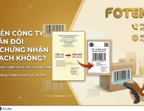 Đổi tên công ty có cần đổi giấy chứng nhận mã vạch không?