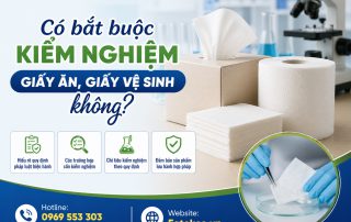 Có bắt buộc kiểm nghiệm giấy ăn, giấy vệ sinh không?