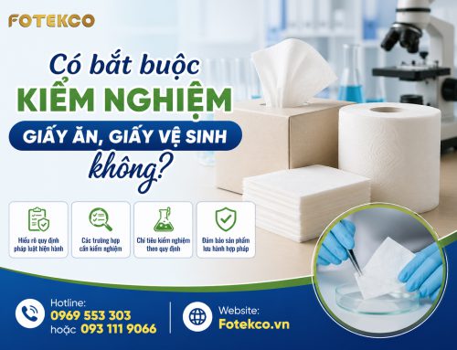 Có bắt buộc kiểm nghiệm giấy ăn, giấy vệ sinh không?