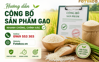 Hướng dẫn công bố sản phẩm gạo nhanh chóng, chính xác