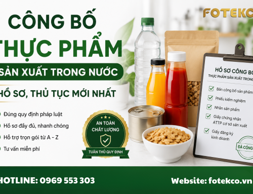 Công bố thực phẩm sản xuất trong nước: Hồ sơ, thủ tục mới nhất