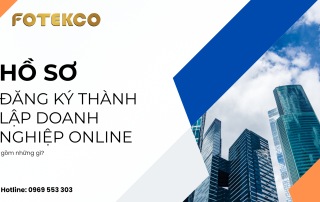 Hồ sơ đăng ký thành lập doanh nghiệp online gồm những gì?
