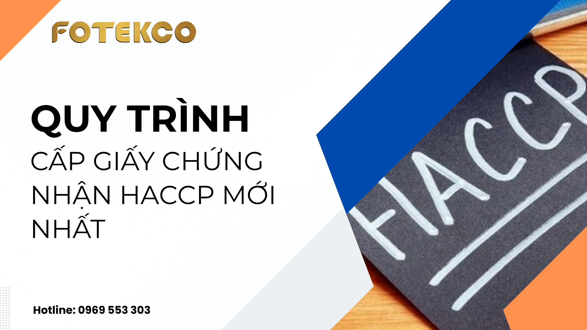 Quy trình cấp giấy chứng nhận HACCP mới nhất Quy trình cấp giấy chứng nhận HACCP mới nhất