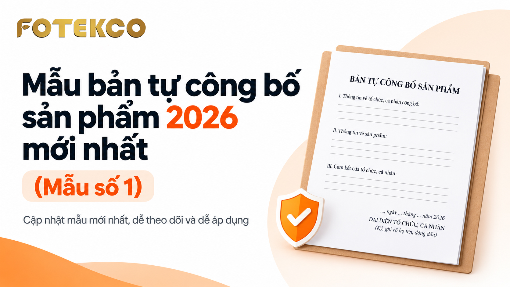 Mẫu bản tự công bố sản phẩm 2026 mới nhất (Mẫu số 1)
